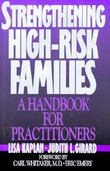 Hardcover Strengthening High-Risk Families: A Handbook for Practitioners Book