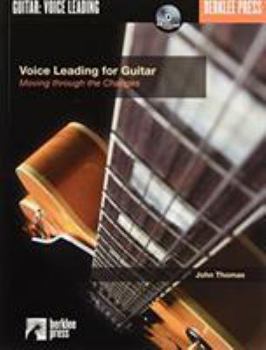 Paperback Voice Leading for Guitar: Moving Through the Changes Book