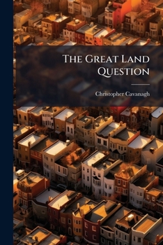 Paperback The Great Land Question: A Transcript of the Correspondence in Doe Versus Roe Book