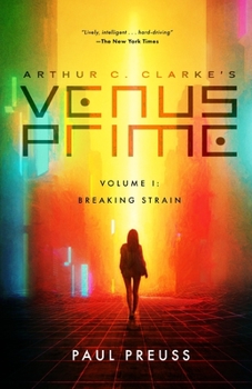Breaking Strain - Book #1 of the Venus Prime