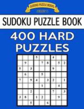 Paperback Sudoku Puzzle Book, 400 HARD Puzzles: Single Difficulty Level For No Wasted Puzzles Book