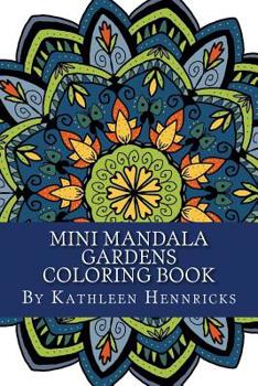 Paperback Mini Mandala Gardens Coloring Book