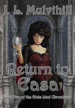 Return to Easa: Book Two of the Elsie Lind Chronicles