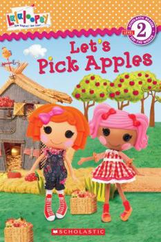 Paperback Lalaloopsy: Let's Pick Apples! Book