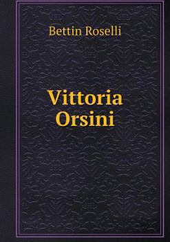 Paperback Vittoria Orsini [Italian] Book