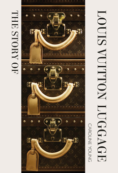 Hardcover The Story of the Louis Vuitton Luggage Book