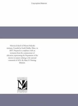 Historical Sketch of Mount Holyoke Seminary