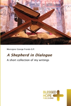 Paperback A Shepherd in Dialogue Book