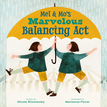 Hardcover Mel and Mo's Marvelous Balancing ACT Book