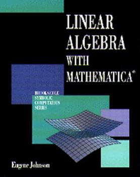 Paperback Linear Algebra With Mathematica (Brooks/Cole Symbolic Computation) Book
