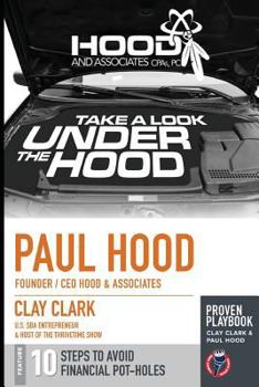 Paperback A Look Under the Hood: Avoiding the 10 Most Common Financial Potholes Book