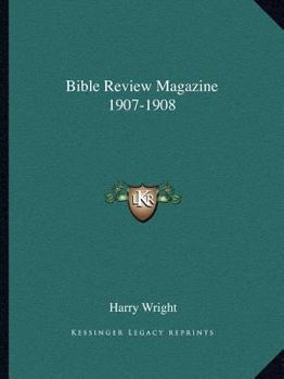 Paperback Bible Review Magazine 1907-1908 Book