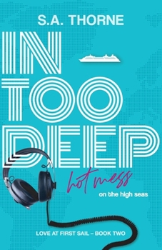 In Too Deep (Love at First Sail)