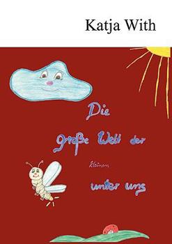 Paperback Die große Welt der kleinen unter uns [German] Book