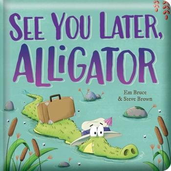 Board book See You Later, Alligator: Padded Board Book: Picture Storybook Book