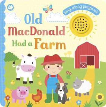Hardcover Old Macdonald Had a Farm: Sing-along Playbook Book