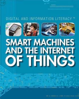 Smart Machines and the Internet of Things - Book  of the Digital and Information Literacy
