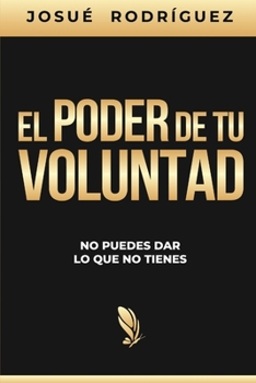 Paperback El poder de tu voluntad [Spanish] Book