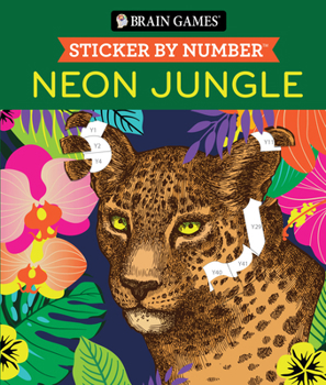 Paperback Brain Games - Sticker by Number: Neon Jungle (28 Images to Sticker) Book