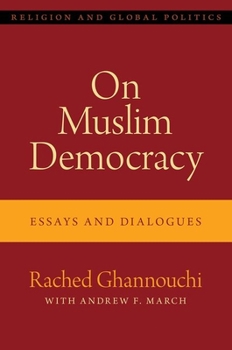 Hardcover On Muslim Democracy: Essays and Dialogues Book