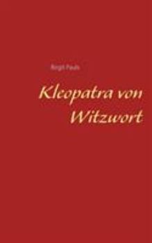 Paperback Kleopatra von Witzwort [German] Book