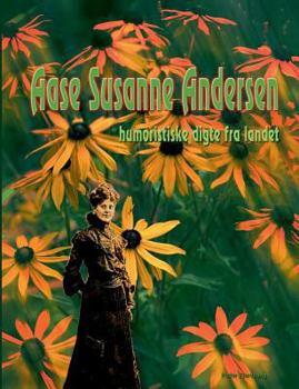 Paperback Aase Susanne Andersen: humoristiske digte fra landet [Danish] Book