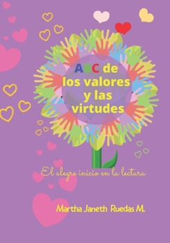 Paperback ABC de los Valores: El Alegre Inicio en la Lectura [Spanish] Book