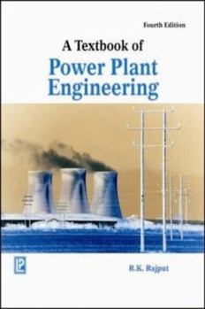 Paperback Textbook of Power Plant Engineering [Dec 01, 2007] Rajput, R. K. Book
