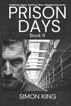 Paperback Prison Days: Book 6, True Diary Entries by a Maximum Security Prison Officer Book