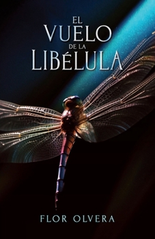 Paperback El vuelo de la libélula [Spanish] Book