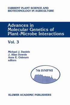 Advances in Molecular Genetics of Plant-Microbe Interactions, Vol. 3 (Current Plant Science and Biotechnology in Agriculture)