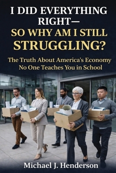 Paperback I Did Everything Right So Why Am I Still Struggling? Book