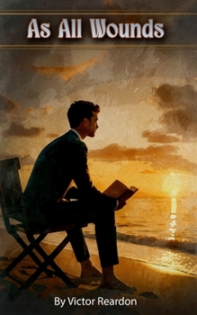 Paperback As All Wounds Book