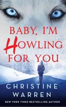 Mass Market Paperback Baby, I'm Howling for You Book