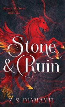 Stone & Ruin: An Epic Fantasy Adventure (Stone & Sky Trilogy)