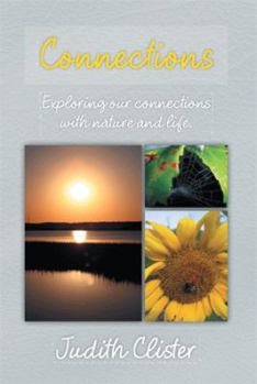 Paperback Connections: Exploring our connections with nature and life. Book