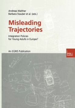 Misleading Trajectories: Integration Policies for Young Adults in Europe?