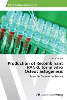 Paperback Production of Recombinant RANKL for in vitro Osteoclastogenesis Book