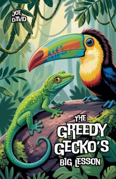 Paperback The Greedy Gecko's Big Lesson Book