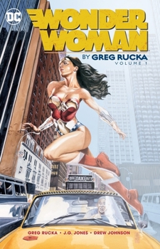 Wonder Woman by Greg Rucka, Vol. 1 - Book #16 of the Wonder Woman (1987) (Collected Editions)