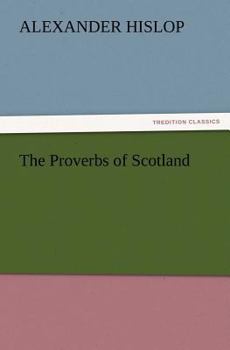 Paperback The Proverbs of Scotland Book