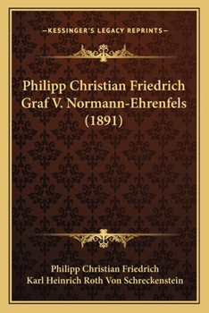 Paperback Philipp Christian Friedrich Graf V. Normann-Ehrenfels (1891) [German] Book