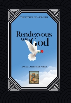 Hardcover Rendezvous with God: The Power of a Prayer Book
