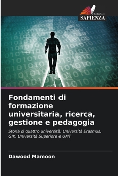 Paperback Fondamenti di formazione universitaria, ricerca, gestione e pedagogia [Italian] Book