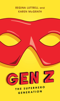 Hardcover Gen Z: The Superhero Generation Book