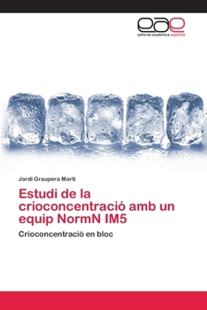 Paperback Estudi de la crioconcentració amb un equip NormN IM5 [Catalan] Book