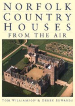 Hardcover Norfolk Country Houses From the Air Book