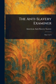 Paperback The Anti-Slavery Examiner Book
