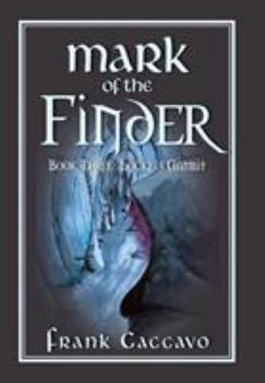 Hardcover Mark of the Finder: Book Three: Locke's Gambit Book