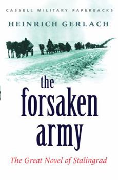 Paperback The Forsaken Army: The Great Novel of Stalingrad Book